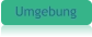 Umgebung